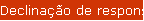 Declina��o de responsabilidade