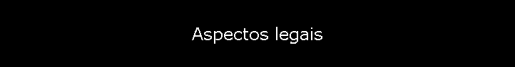 Aspectos legais